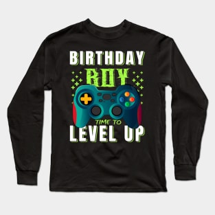 Birthday Boy Time To Level Up Funny Video Game Boys Long Sleeve T-Shirt